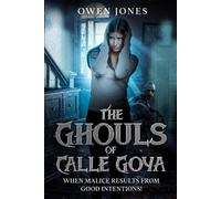 Owen Jones The Ghouls of Calle Goya (Tascabile) Costa del Sol Collection