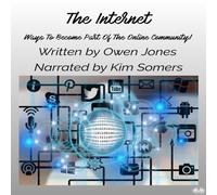 Owen Jones The Internet - Ways To Become Part Of The Online Communit (Tascabile)