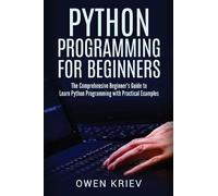 Owen Kriev Python Programming for Beginners (Tascabile)