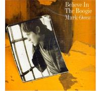 Owen, Mark - Believe in The Boogie [Import]