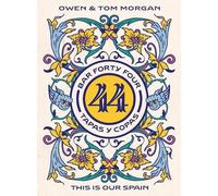 Owen Morgan Tom Morgan Bar 44 Tapas y Copas (Copertina rigida)