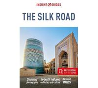 Insight Guides The Silk Road: Travel Guide with eBook (Tascabile)