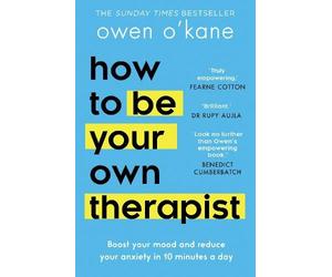 Owen O’Kane How to Be Your Own Therapist (Tascabile)
