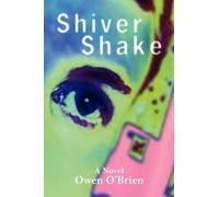 Owen O'Brien Shiver Shake (Copertina rigida)
