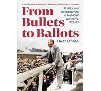 Owen O'Shea From Bullets to Ballots (Tascabile)