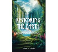 Owen Owens Restoring the Earth (Tascabile)