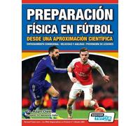 Owen Preparación Física en Fútbol desde una Aproximación Científica (Tascabile)