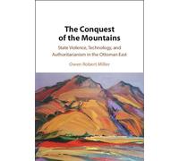 Owen Robert Miller The Conquest of the Mountains (Copertina rigida)