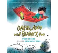 Owen Sheers Drew, Moo and Bunny, Too (Copertina rigida)