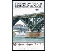 Owen Temby Towards Continental Environmental Policy? (Tascabile)