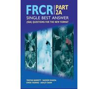 Owen Thomas Ashley Shaw Tristan Barrett Nadeem Shaida FRCR Part 2A (Tascabile)