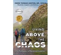 Owen Thomas Ashton Living Above the Chaos (Copertina rigida)