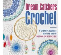 Owen Williams Dream Catchers Crochet (Tascabile)