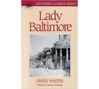 Owen Wister Lady Baltimore (Tascabile) Southern Classics Series