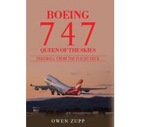 Owen Zupp Boeing 747. Farewell from the Flight Deck (Hardcove (Copertina rigida)