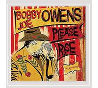 Owens, Bobby Joe - Please Rise