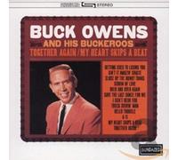 Owens, Buck And His - Together Again/My Heart Skips A Beat