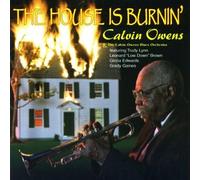 Owens Calvin His Blues Orchestra - House Is Burin