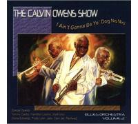 Owens, Calvin & His Blues Orchestra - I Ain't Gonna Be Yo' Dog No Mo'