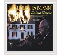 Owens, Calvin - House Is Burnin'
