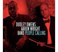 Owens, Dudley & Aaron Wright Band - People Calling