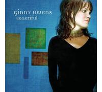 Owens, Ginny - Beautiful by Owens, Ginny (2004) Audio CD