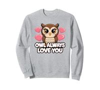 Owl Always Love You - Simpatico animale del bosco con cuori rosa Felpa