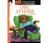 Owl at Home: An Instructional Guide for Literature