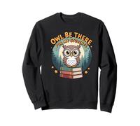 Owl Be There for My Students Back to School Gioco di Parole per Insegnanti Felpa