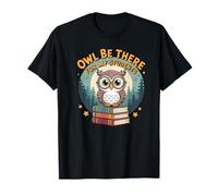 Owl Be There for My Students Back to School Gioco di Parole per Insegnanti Maglietta