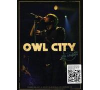 Owl City - Owl City - Owl City: Live From Los Angeles