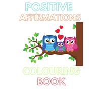 Owl positive affirmation colouring book