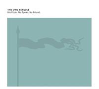 Owl Service - His Pride. No Spear. Nofriend.