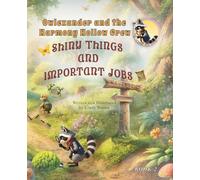 Owlexander and the Harmony Hollow Crew: Shiny Things and Important Jobs