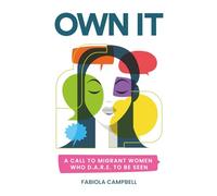 Own it: A call to women who D.A.R.E. to be seen