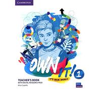 Own it! It's your world. Level 1. Teacher's book. Per le Scuole superiori. Con espansione online