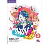 Own it! It's your world. Level 2 – Student's book with practice extra – Per la Scuola media
