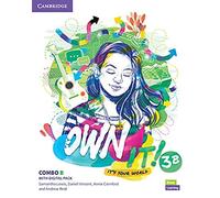 Own it! It's your world. Level 3. Combo B. Student's book with workbook with practice extra. Per le Scuole superiori