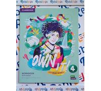 OWN IT! IT'S YOUR WORLD LEVEL 4 - WB - (9781009043540) + Materiali didattici - Rebillo