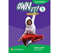 Own it! Level 3 Teacher's Book with Digital Pack Second Edition