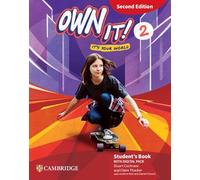 Own it! Student's Book with Digital Pack. Level 2. Per la Scuola media. Con espansione online