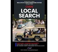 Own Local Search: Local SEO • Content Authority