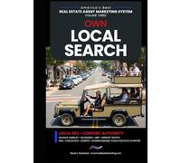 Own Local Search: Local SEO • Content Authority