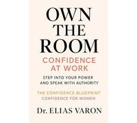 Own the Room: Confidence at Work