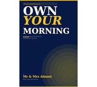 Own Your Morning: A Daily Workbook for Owning Your Morning