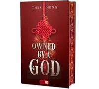 Owned by a God: Ein packender Dark Fantasy Roman mit koreanischem Setting, dessen hypnotischer Sog dich unerbittlich mit in die Tiefe ziehen wird.