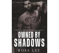 Owned by Shadows: A Forced Proximity Dark Mafia Romance