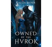 Owned by the Hvrok: An Alien Abduction Romance: 2