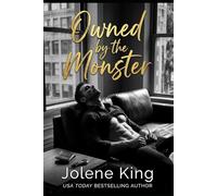 Owned by the Monster: Spicy Billionaire Dark Romance
