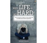 Owolabi, Adetunbi H Why Life Is So Hard Book NUOVO